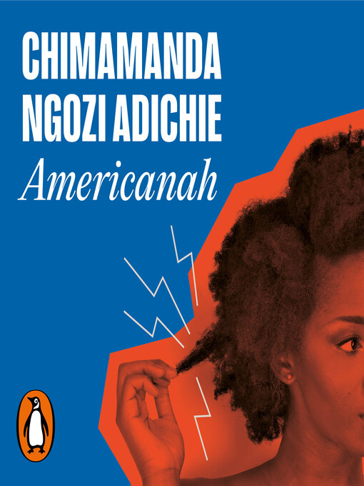 Title details for Americanah by Chimamanda Ngozi Adichie - Available